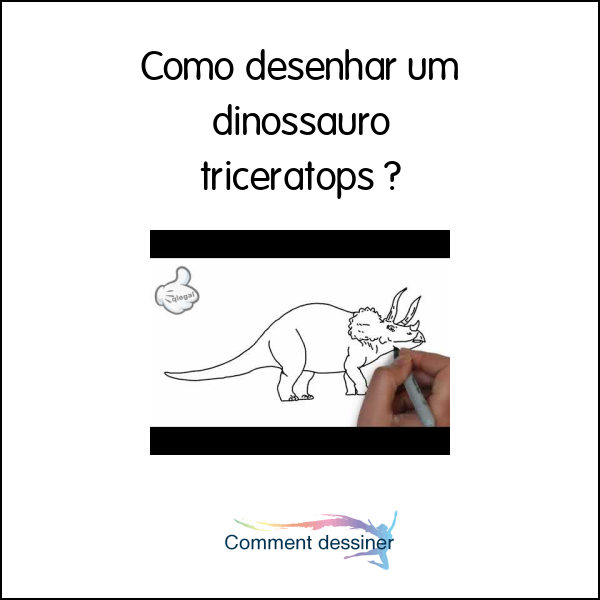 Como desenhar um dinossauro triceratops